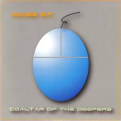 Coaltar Of The Deepers : Mouse E.P.